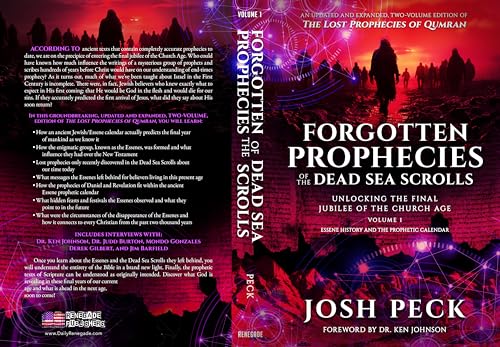 Forgotten Prophecies of the Dead Sea Scrolls: Unlocking the Final Jubilee of the Church Age