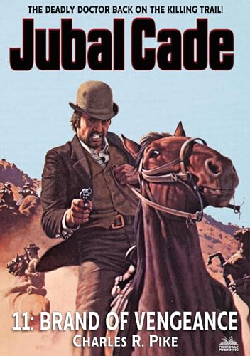 Jubal Cade 11: Brand of Vengeance