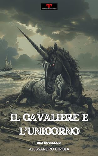 Il Cavaliere e l'Unicorno (Il ciclo del cavaliere Vol. 2)