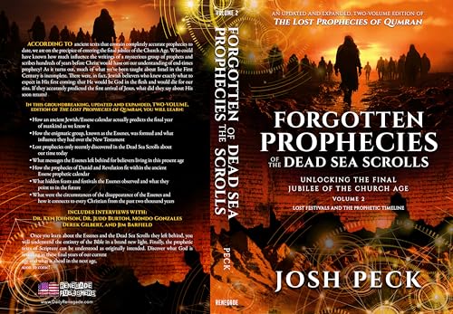 Forgotten Prophecies of the Dead Sea Scrolls: Unlocking the Final Jubilee of the Church Age