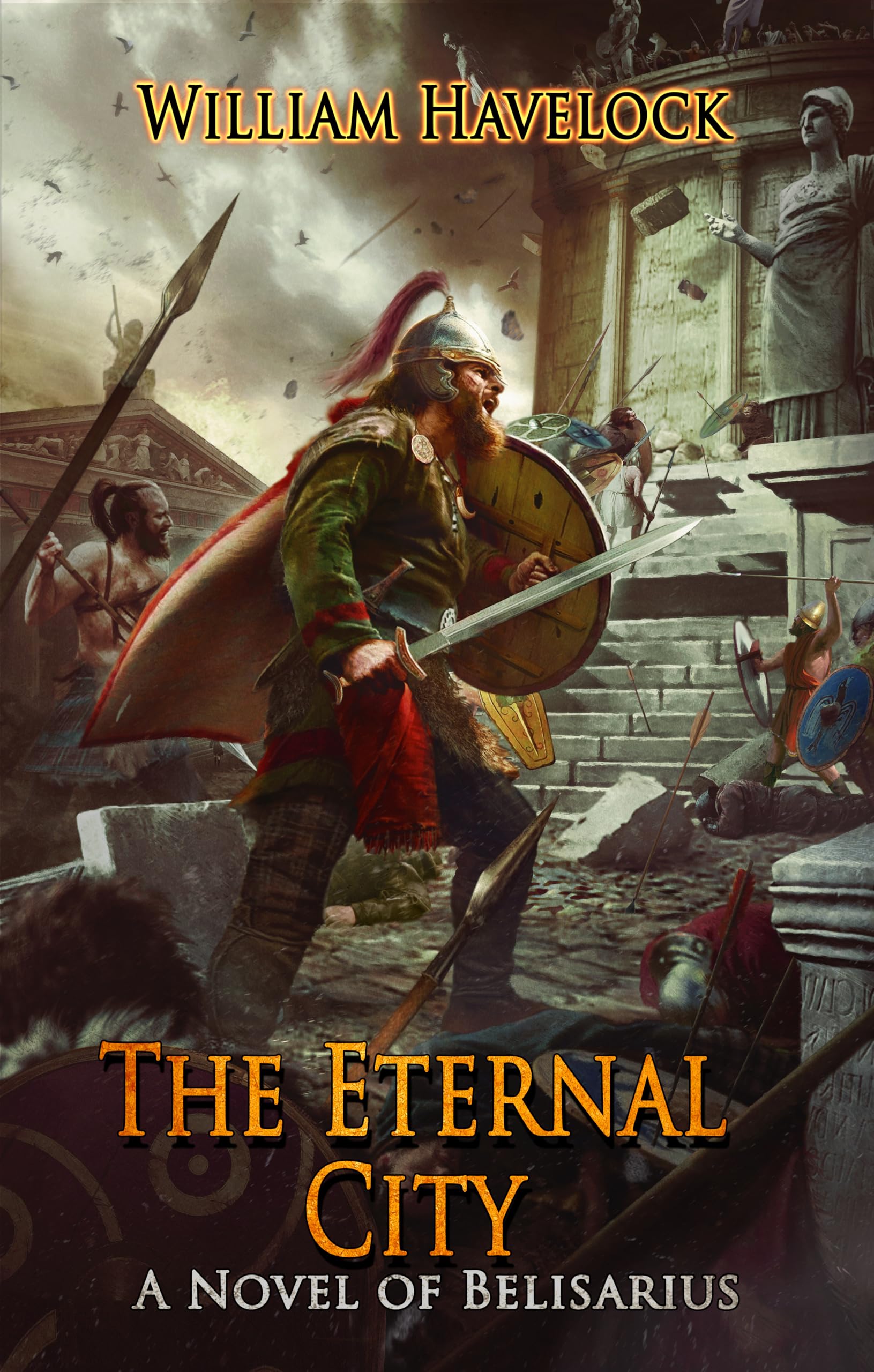 The Eternal City: A Novel of Belisarius