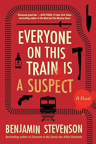 Everyone on This Train Is a Suspect (Ernest Cunningham, #2)