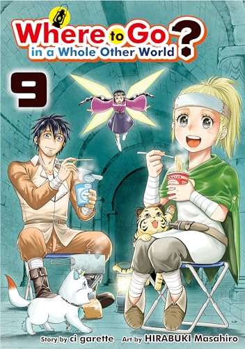 Where to Go in a Whole Other World?:Isekai Ni Tobasareta Ossan Ha Doko He Iku? Vol.9