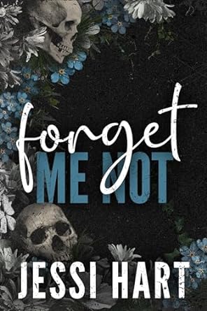 Forget Me Not: A Dark Romance