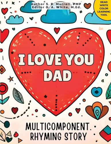 I love You, Dad: Multicomponent Educational Rhyming Story