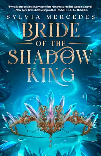 Bride of the Shadow King (Bride of the Shadow King, 1)