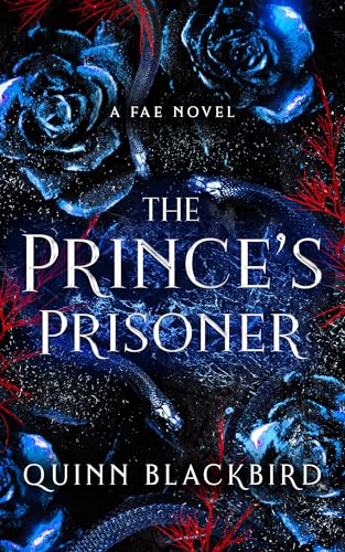 The Prince's Prisoner: A Fae Novel