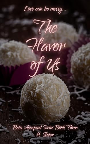 The Flavor of Us