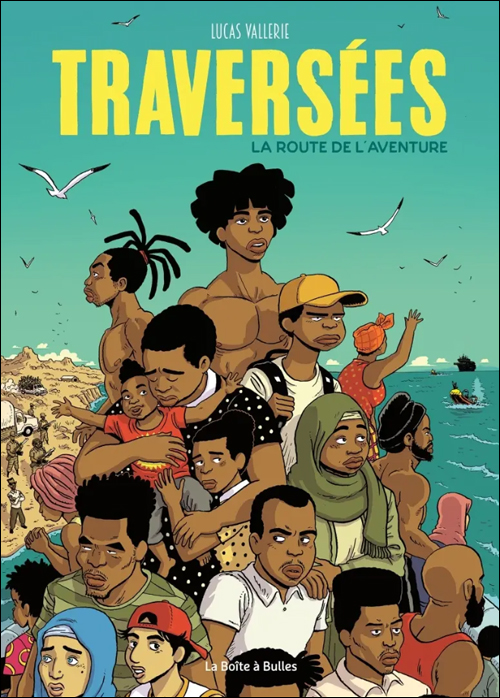 Traversées: La route de l'aventure
