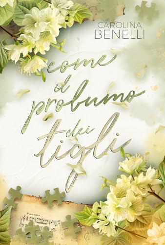 Come il profumo dei tigli