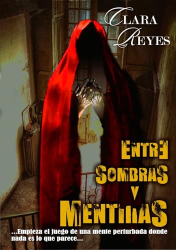 ENTRE SOMBRAS Y MENTIRAS: thriller psicológico. ¿Te gusta pensar y especular mientras lees?