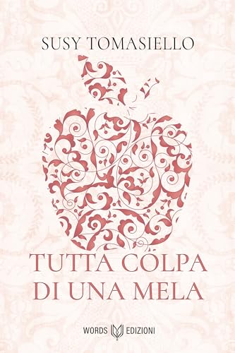 Tutta colpa di una mela