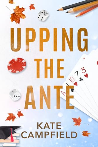 Upping the Ante