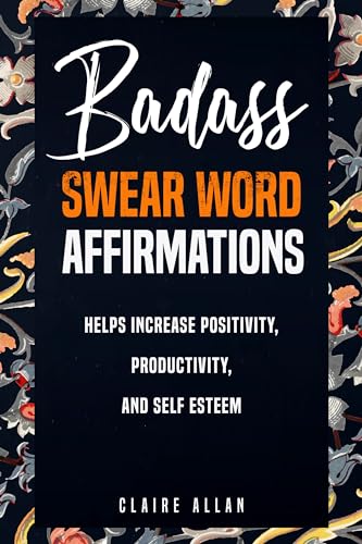 Badass Swear word Affirmations book cover