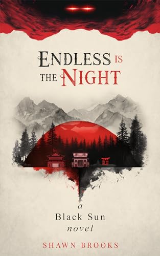 Endless is the Night : a Black Sun novel