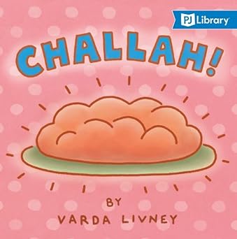 CHALLAH!