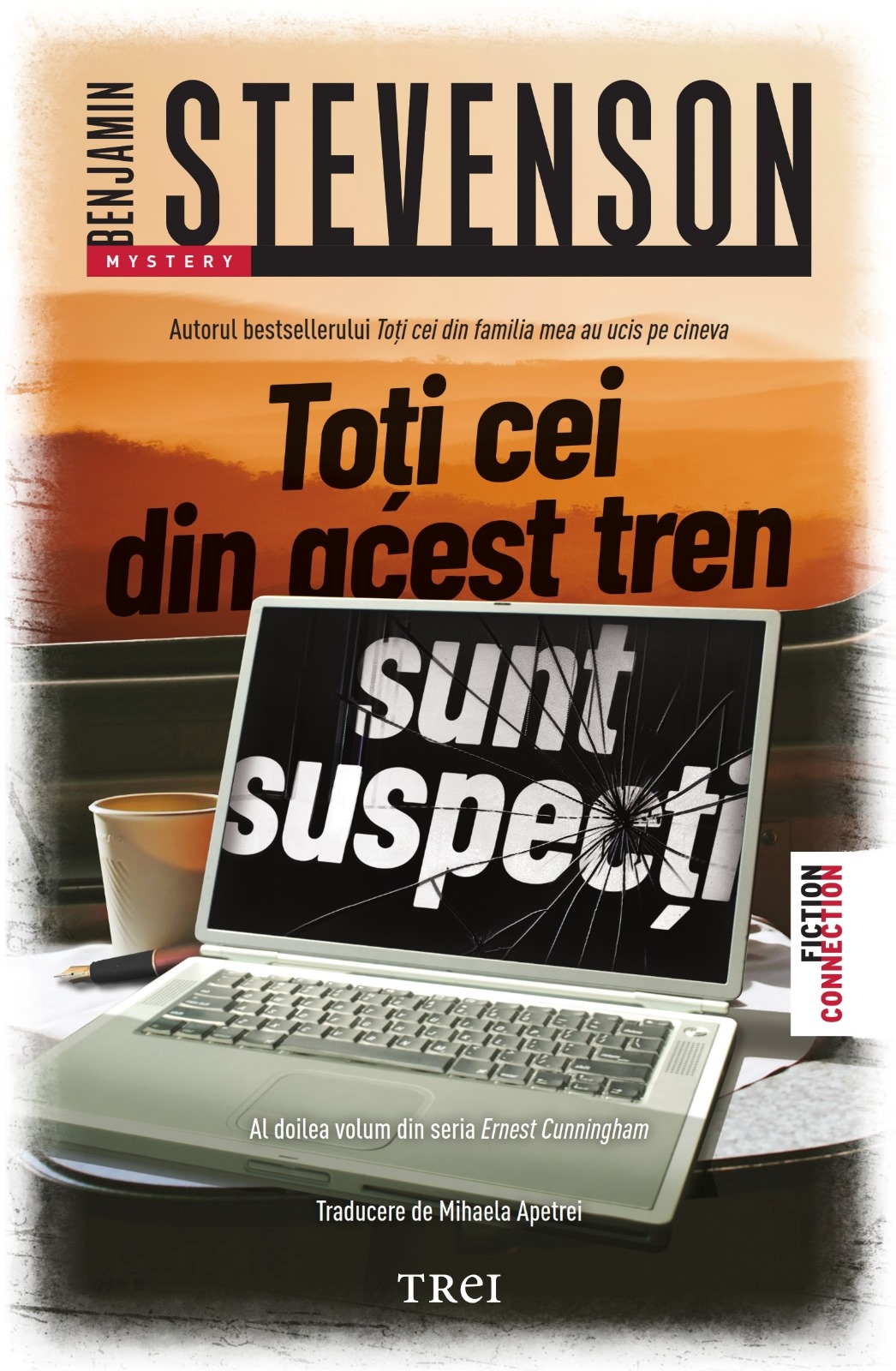 Toți cei din acest tren sunt suspecți (Ernest Cunningham, #2)