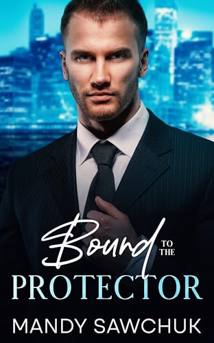Bound To The Protector