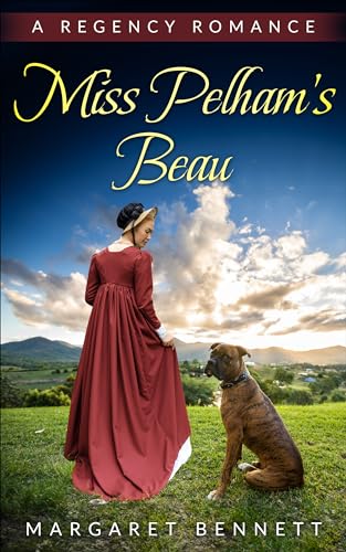 Miss Pelham's Beau: A Historical Regency Romance