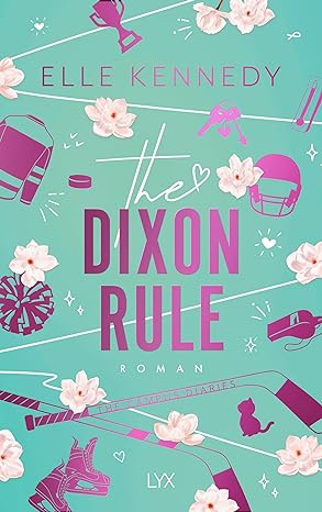 The Dixon Rule (Campus Diaries, #2)