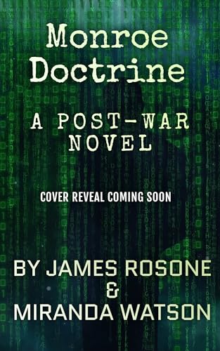 Monroe Doctrine: A Post-War Novel