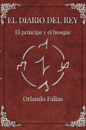 El diario del rey I: El príncipe y el bosque