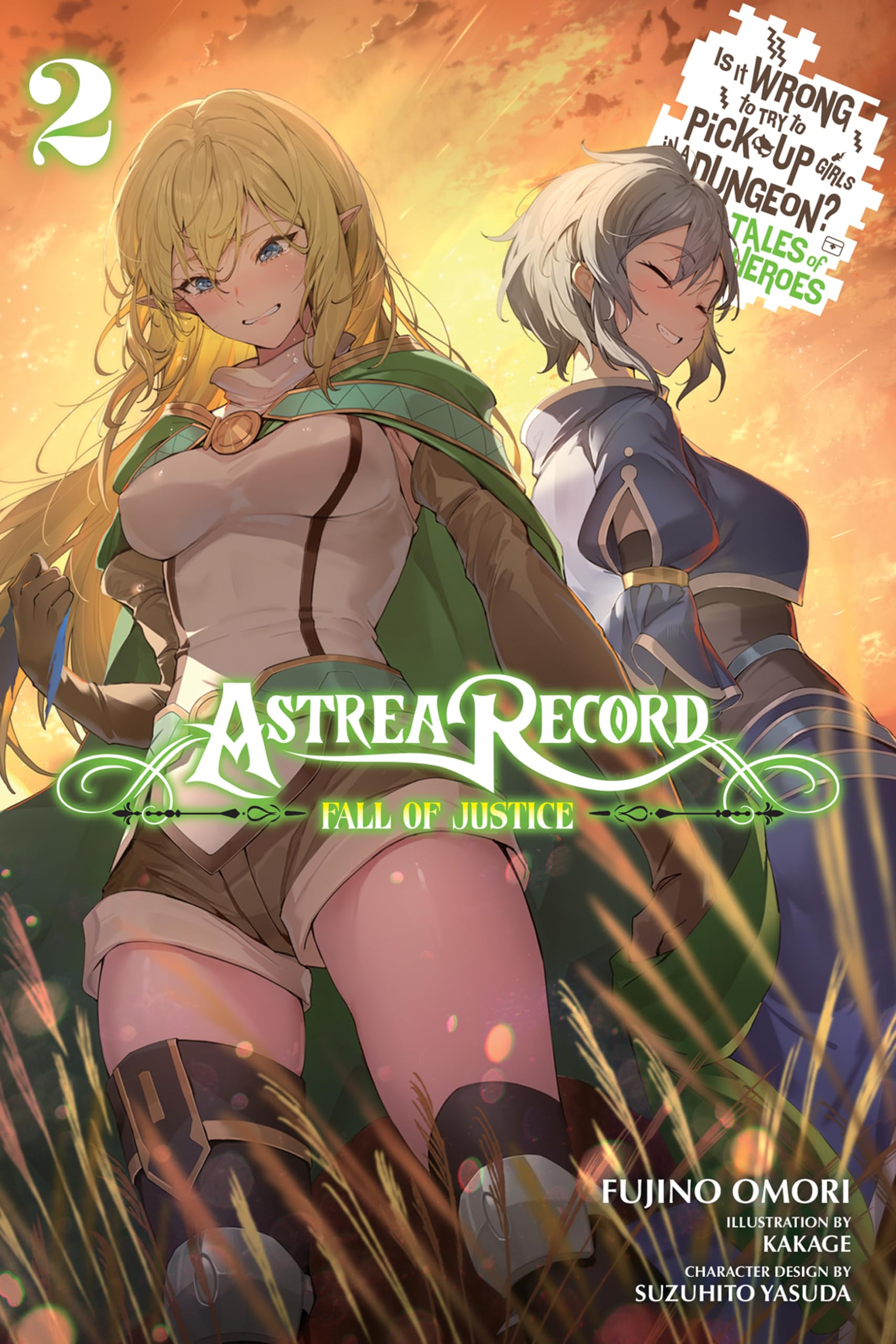 Astrea Record, Vol. 2: Is It Wrong to Try to Pick Up Girls in a Dungeon? Tales of Heroes (Astrea Record: Is It Wrong to Try to Pick Up Girls in a Dungeon? Tales of Heroes