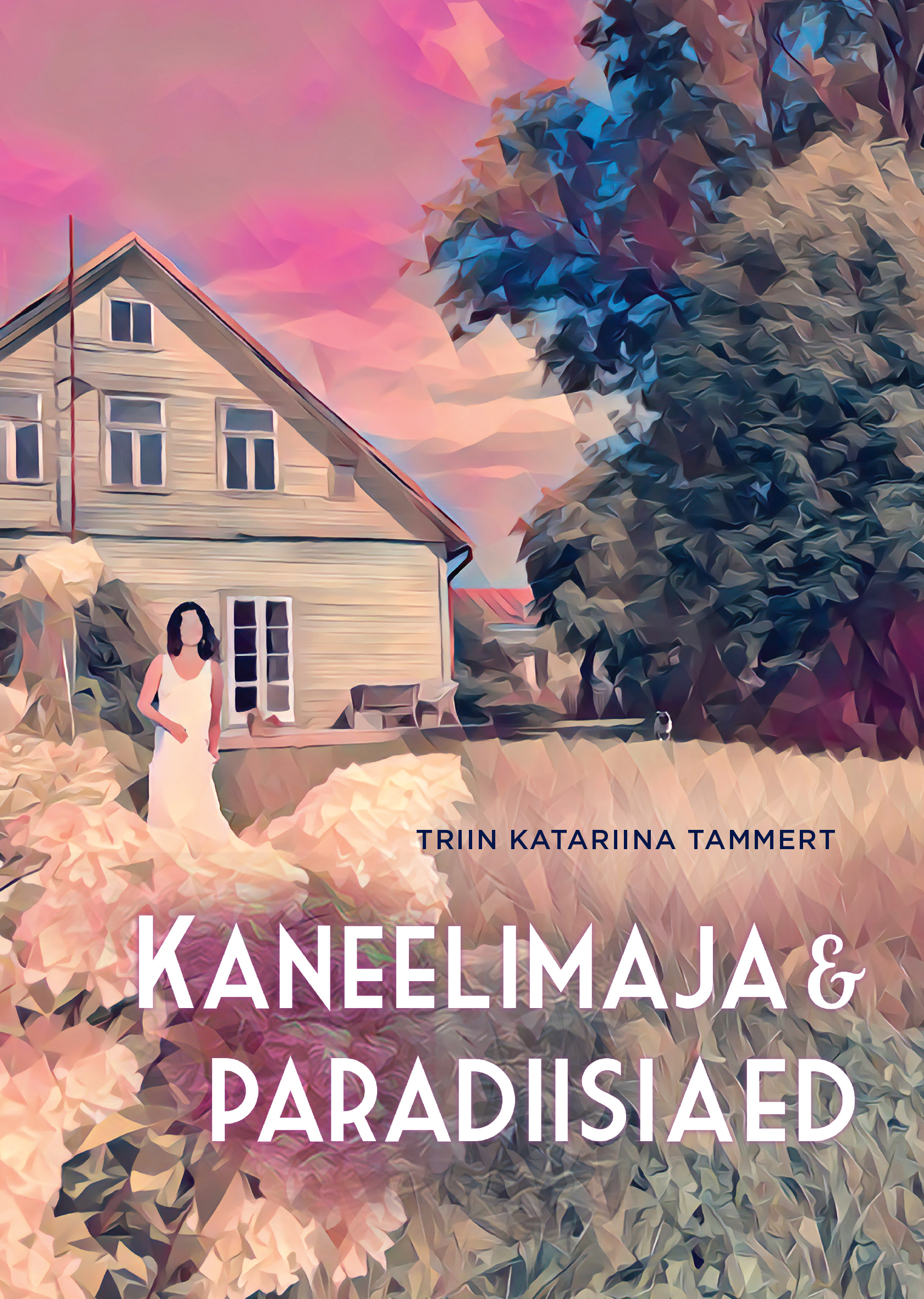 Kaneelimaja & paradiisiaed