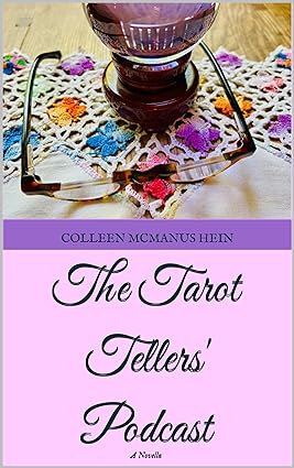 The Tarot Tellers' Podcast: A Novella