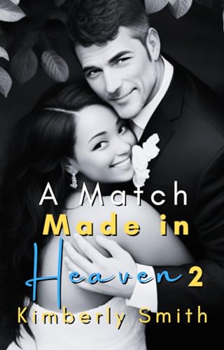 A Match Made in Heaven 2