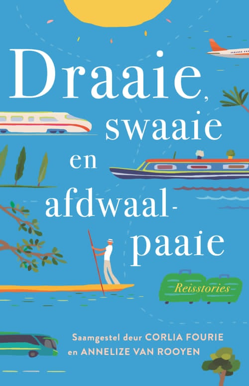 Draaie, swaaie en afdwaalpaaie: reisstories