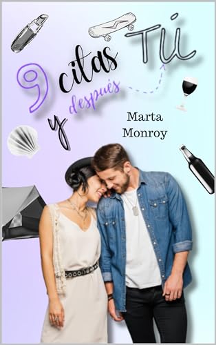 9 CITAS Y DESPUÉS TÚ: Una comedia romántica con el cliché friends to lovers, donde el amor juega con dos amigos. La mejor manera de reír y divertirse mientras ... supera la tensión sexual..