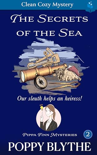 The Secrets of the Sea: Our Sleuth Helps An Heiress!