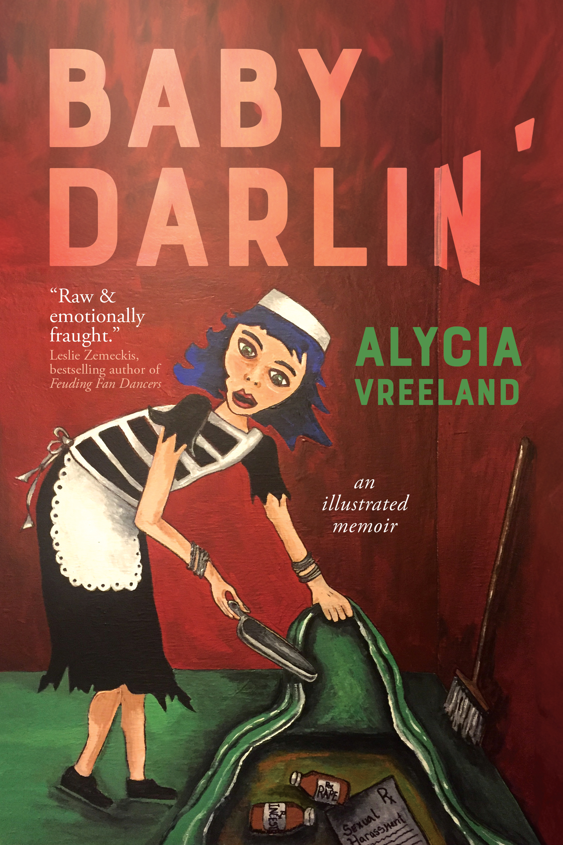 Baby Darlin': An Illustrated Memoir