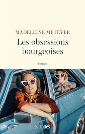 Les obsessions bourgeoises