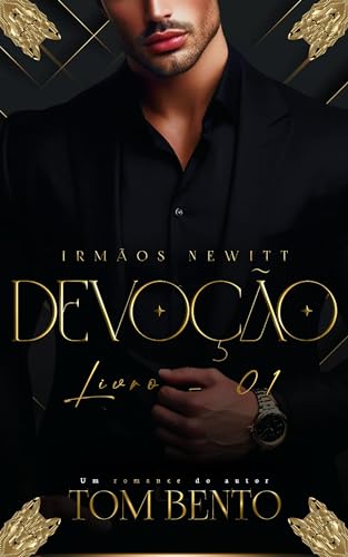 Devoção (Irmãos Newitt - Livro 1)