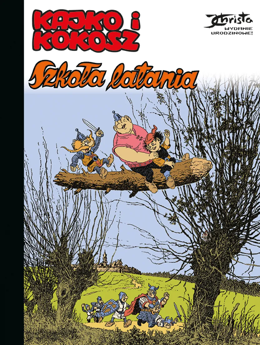 Szkoła latania (Kajko i Kokosz) by Janusz Christa | Goodreads