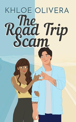 The Road Trip Scam (Fauxy Business #2)