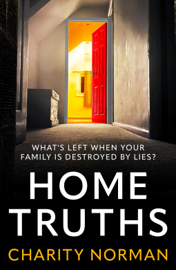 Home Truths by Charity Norman | Goodreads