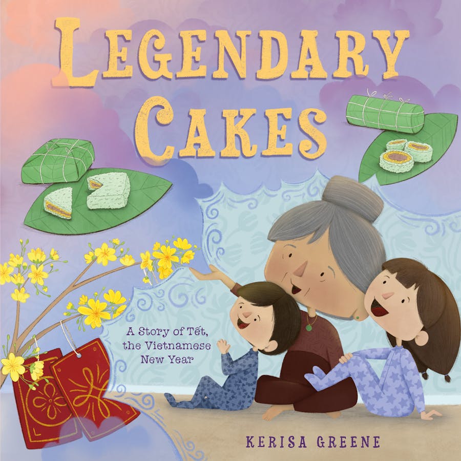 Legendary Cakes: A Story of Tết, the Vietnamese New Year