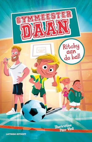 Ritchy aan de bal (Gymmeester Daan Book 1)