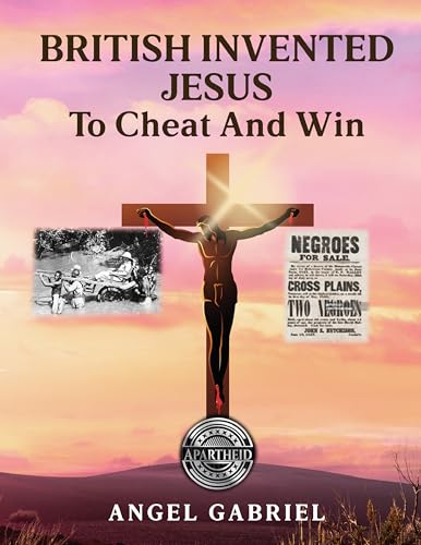British Invented Jesus to Cheat and Win