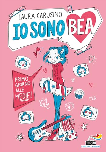 Io sono Bea. Primo giorno alle medie!