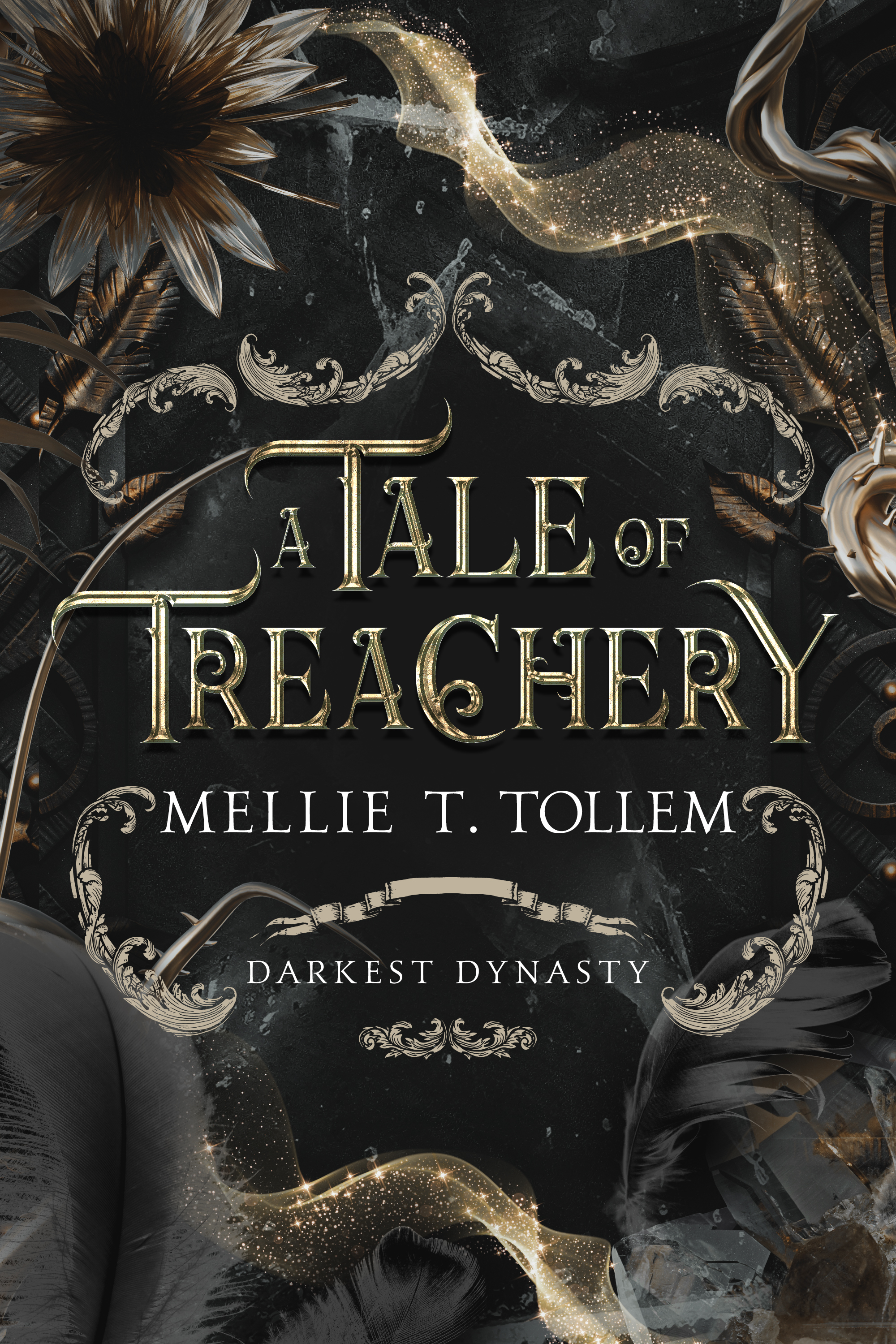 A Tale of Treachery: Darkest Dynasty Book One