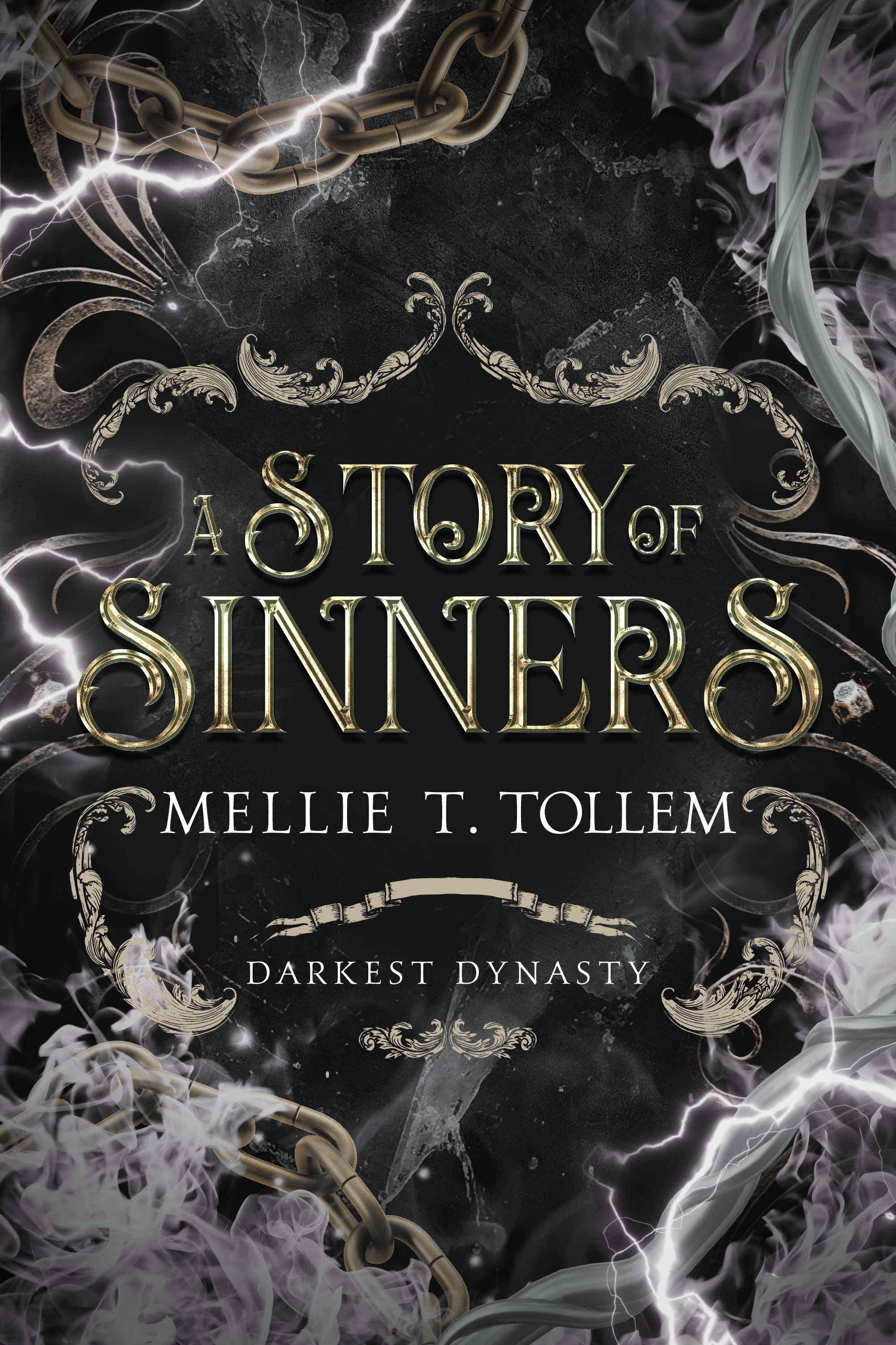 A Story of Sinners: Darkest Dynasty Book Two
