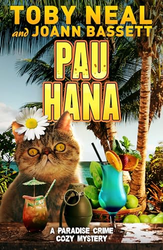 Pau Hana: Cat cozy Humor Mystery