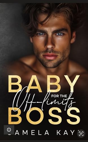 Baby for the Off-Limits Boss: A Father’s Best Friend Age Gap Romance