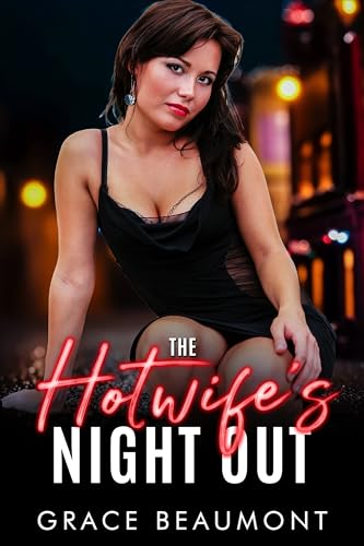 The Hotwife's Night Out