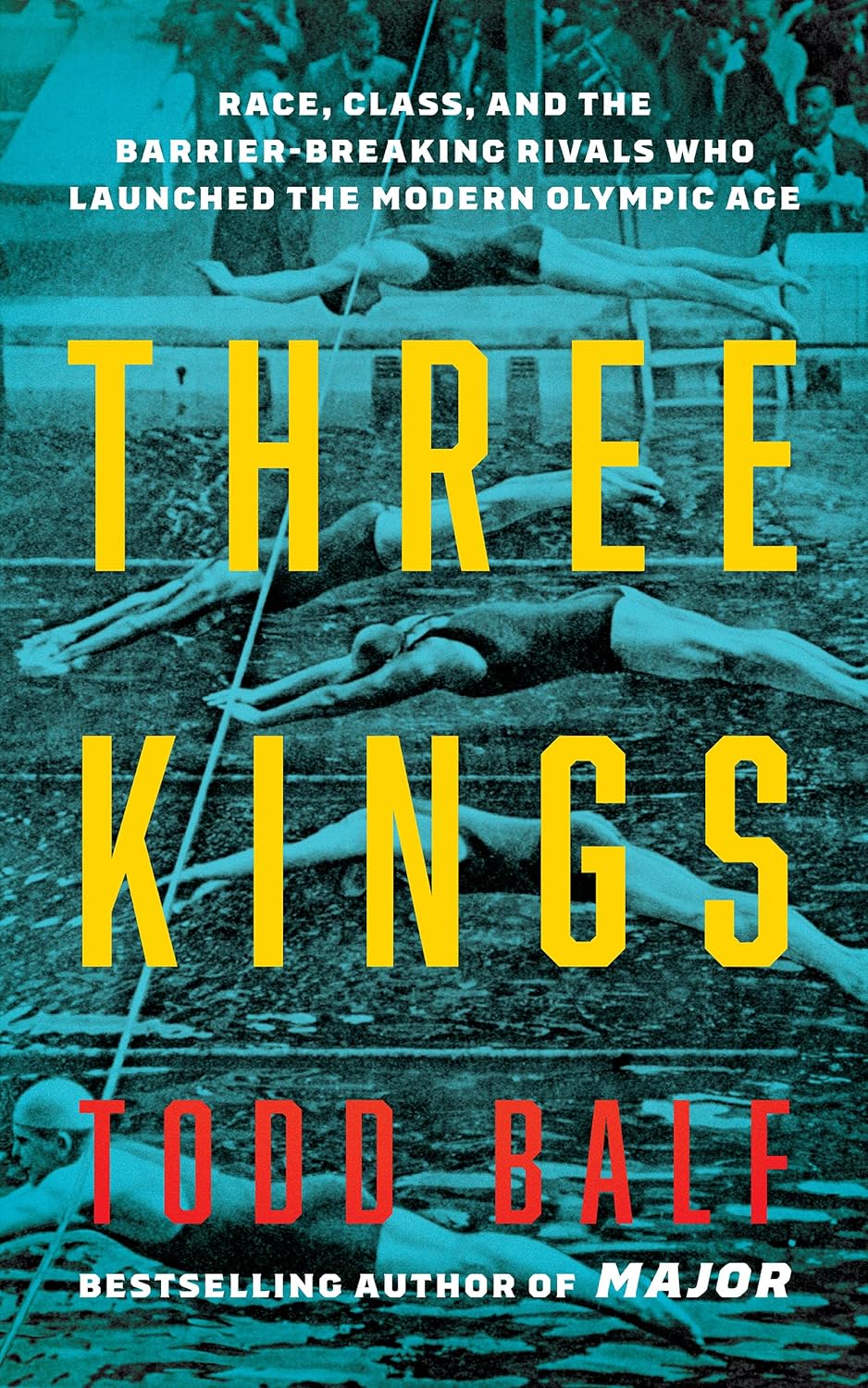 Three Kings: How Record-Smashing Swimmers Johnny Weissmuller, Duke Kahanamoku, and Katsuo Takaishi Changed Their Sport and Each Other Forever