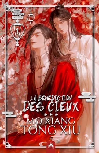 La Bénédiction des Cieux 1: Heaven Official's Blessing, T1 (French Edition)